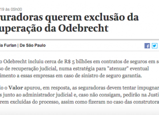 Seguradoras querem exclusão da recuperação da Odebrecht, informa o Valor