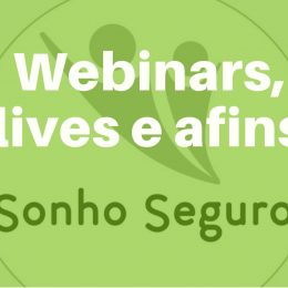 sonho seguro webinar lives afins