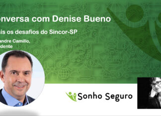 Presidente do Sincor-SP fala sobre os desafios superados pelos corretores de seguros e os que ainda estão por vir com Open Finance Alexandre Camillo Sincor-SP Sonho Seguro