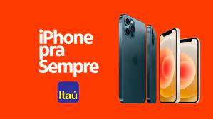 Iphone para sempre itau apple