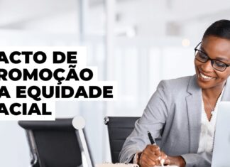 FenaCap assina termo de cooperação para o Pacto de Promoção da Equidade Racial