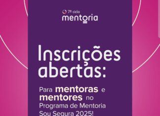 Sou Segura convoca executiva(o)s do setor para o 7º Programa de Mentoria
